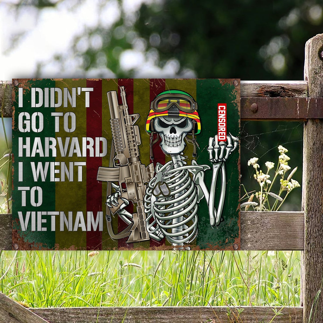 I Went To Vietnam Metal Sign TVN070303