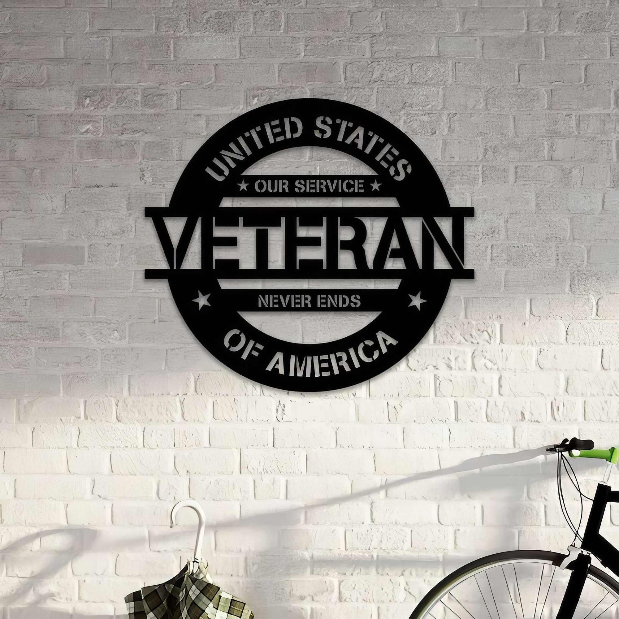 Premium US Veteran Metal Signs VPVC901149, Gifts For US Veterans, Veteran Sign Our Service Never Ends US Army Independence Day Veteran Day Patriotic Decor Gift