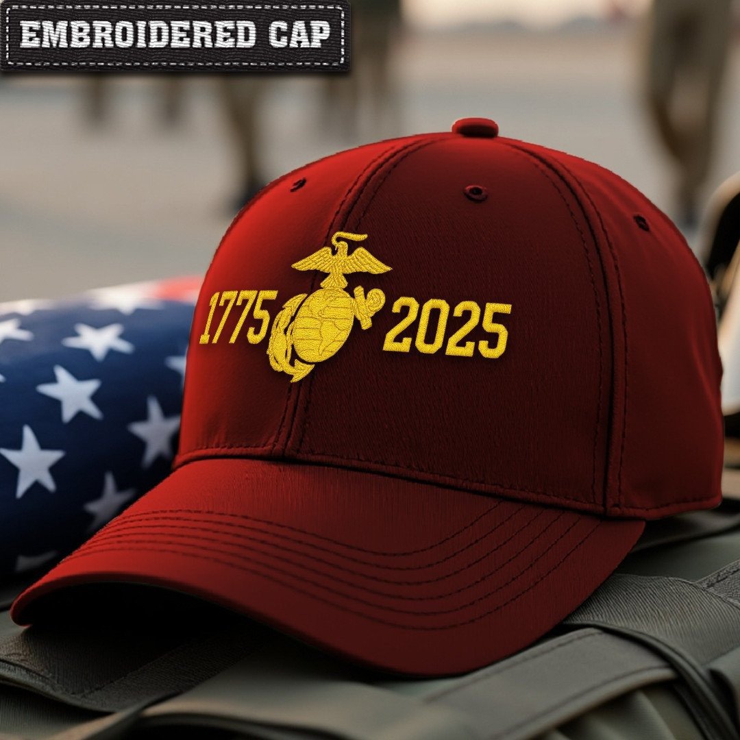 Premium USMC Embroidered Hats VPVC307852, 250th Anniversary Marine Corps Hat, Gifts For Marine Veteran, Gifts On Father's Day, Veterans Day.