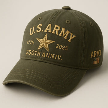 Premium 250th Anniversary Of The Army Embroidered Hats VPVC307948, Gifts For Army Veteran, Gifts On Father's Day, Armed Forces Day, Veterans Day.