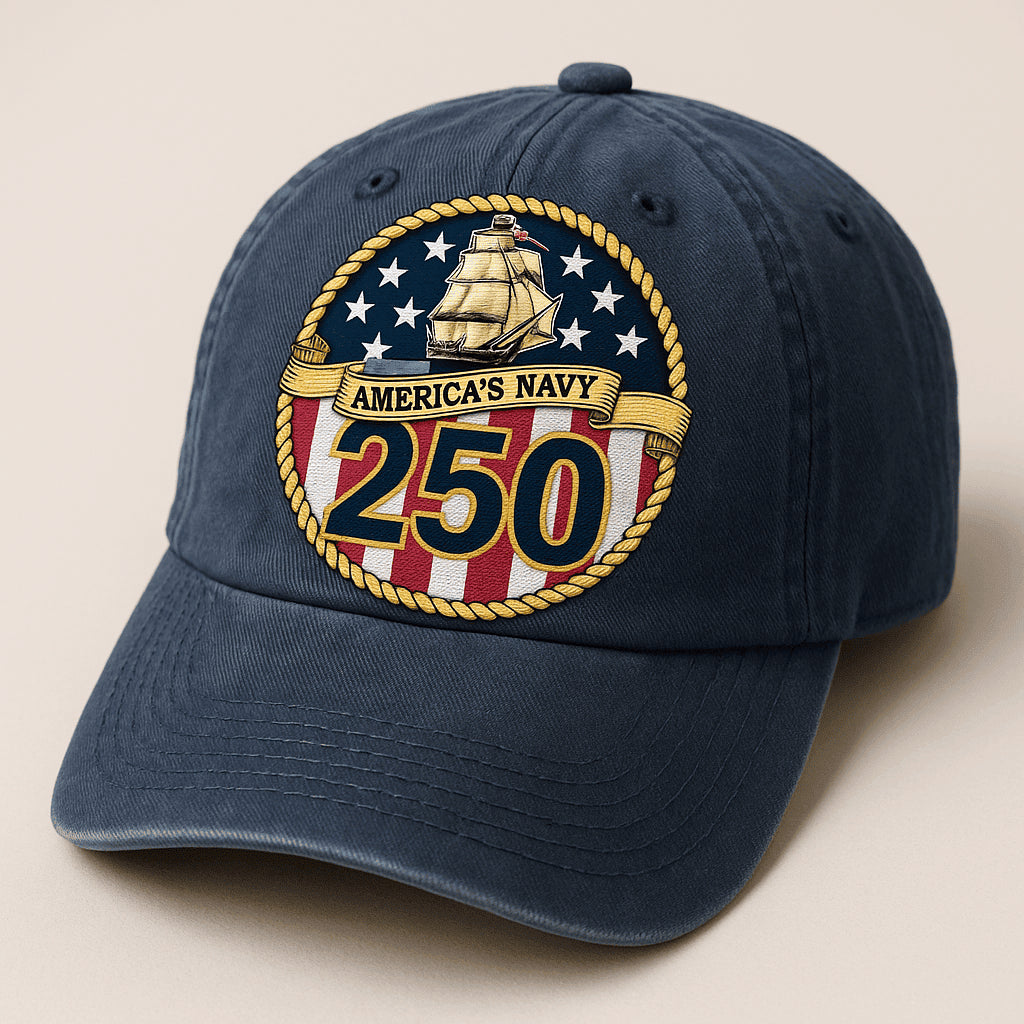Premium US Navy Embroidered Hats VPVC308098, 250th Anniversary Navy Hat, Gifts For Navy Veteran, Gifts On Father's Day, Veterans Day.
